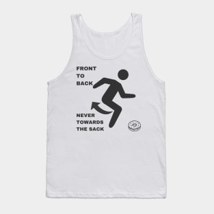 The Correct Wiping Technique Tank Top